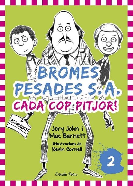 BROMES PESADES S.A.2. CADA COP PITJOR | 9788416522378 | JORY JOHN/MAC BARNETT