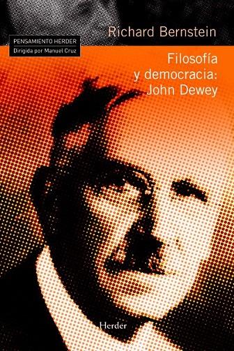 FILOSOFÍA Y DEMOCRACIA: JOHN DEWEY | 9788425426612 | BERNSTEIN, RICHARD