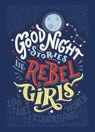 GOOD NIGHT STORIES FOR REBEL GIRLS | 9780141986005 | FAVILLI, ELENA ; CAVALLO, FRANCESCA