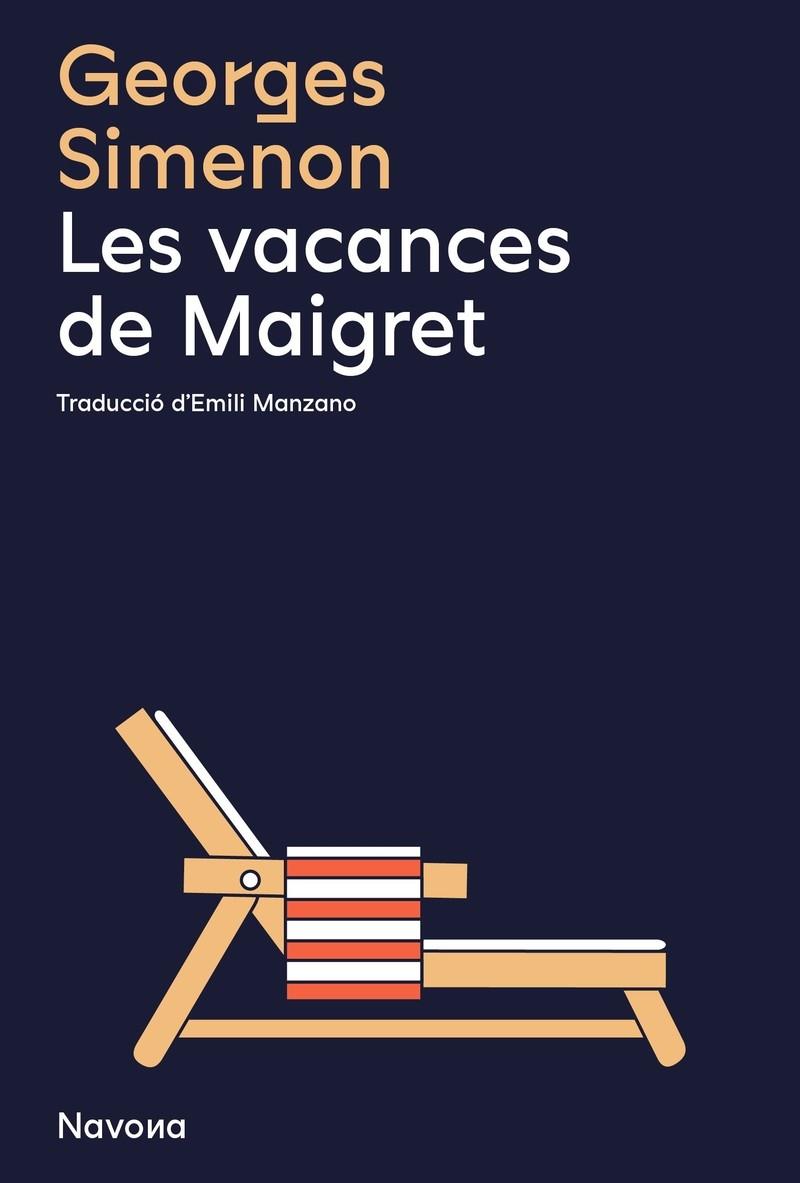 LES VACANCES DE MAIGRET | 9788419179982 | SIMENON, GEORGES