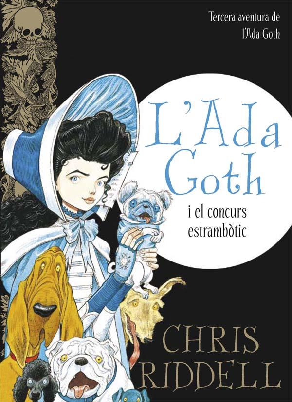 C-AG.L'ADA GOTH I EL CONCURS ESTRAMBOTIC | 9788466139892 | RIDDELL, CHRIS