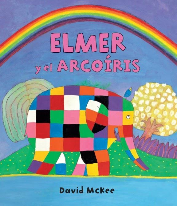ELMER Y EL ARCOÍRIS (ELMER. PRIMERAS LECTURAS 17) | 9788448845711 | MCKEE, DAVID
