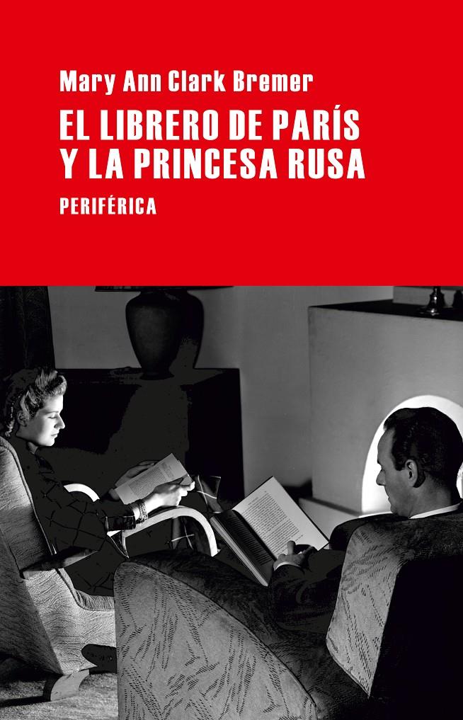 EL LIBRERO DE PARÍS Y LA PRINCESA RUSA | 9788492865901 | CLARK BREMER, MARY ANN