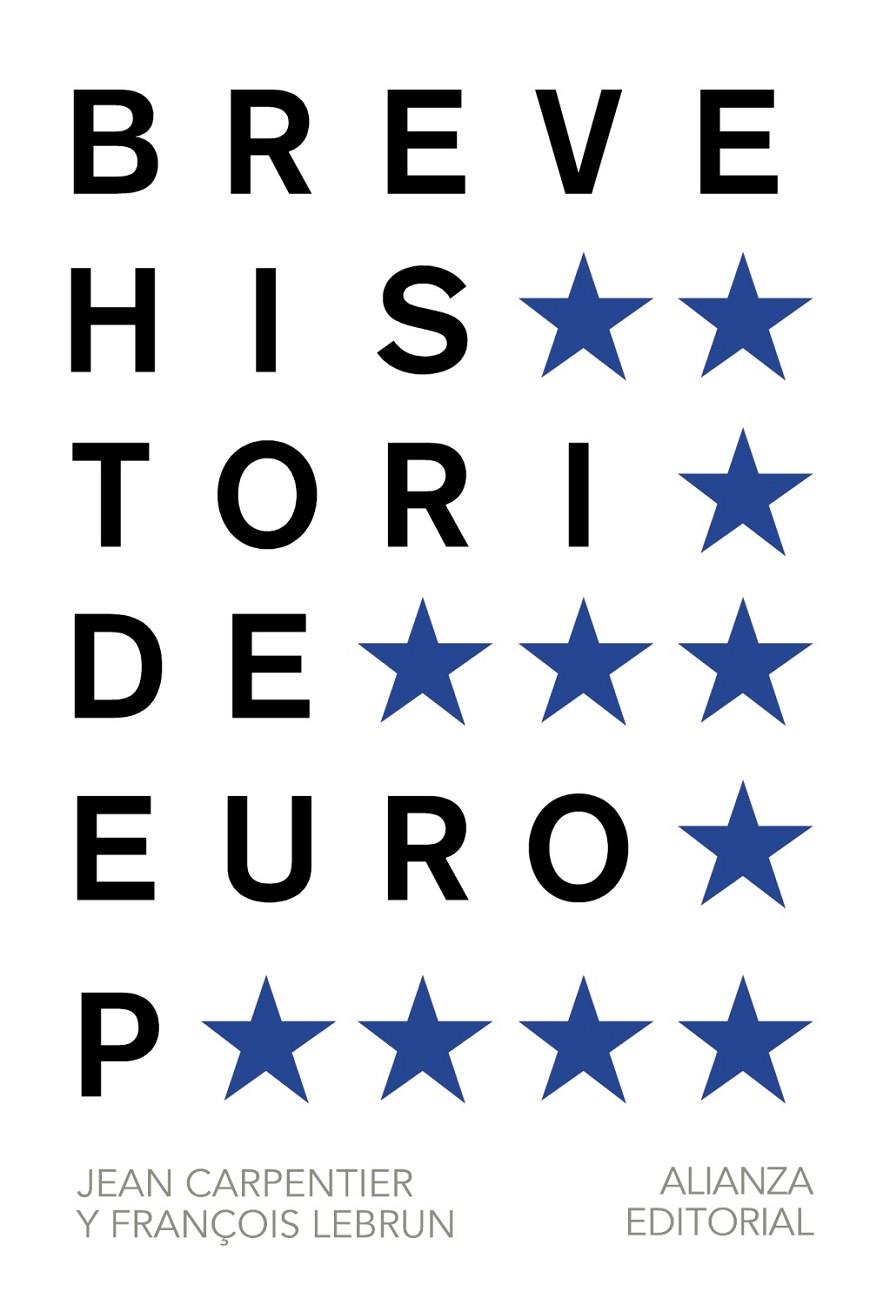 BREVE HISTORIA DE EUROPA | 9788420693293 | CARPENTIER, JEAN/LEBRUN, FRANCOIS