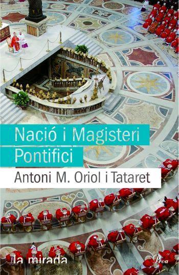 NACIÓ I MAGISTERI PONTIFICI | 9788484370109 | ANTONI M. ORIOL TATARET