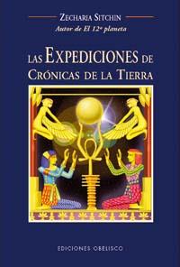 LAS EXPEDICIONES DE CRÓNICAS DE LA TIERRA | 9788497772365 | SITCHIN, ZECHARIA
