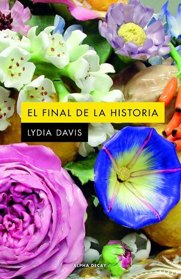 EL FINAL DE LA HISTORIA | 9788412577761 | DAVIS, LYDIA