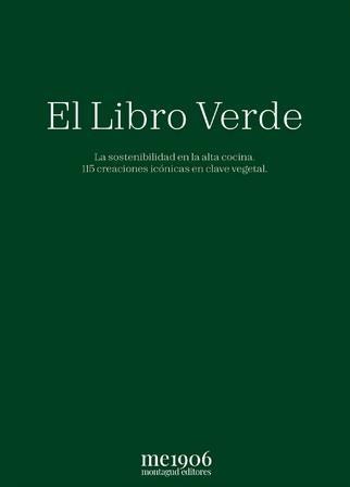 EL LIBRO VERDE | 9788472121904 | ATXA, ENEKO/GUERRERO, DIEGO/BERASATEGUI, MARTÍN/RODRIGO, BEGOÑA/SANDOVAL, MARIO