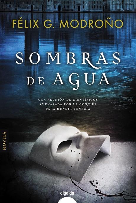 SOMBRAS DE AGUA | 9788490676806 | G. MODROÑO, FÉLIX