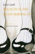 ALICIA EN EL PAÍS DE LAS MARAVILLAS | 9788492683086 | CARROLL, LEWIS