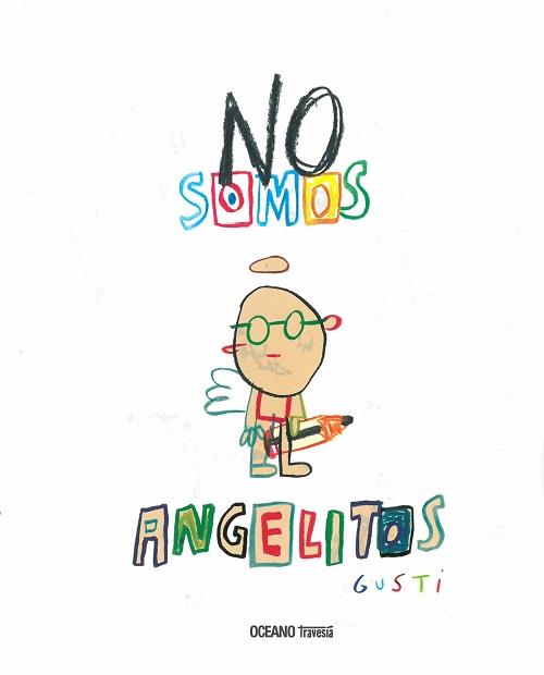 NO SOMOS ANGELITOS | 9786075273273 | GUSTI