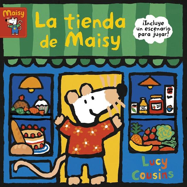 LA TIENDA DE MAISY (MAISY. TODO CARTÓN) | 9788448853198 | COUSINS, LUCY