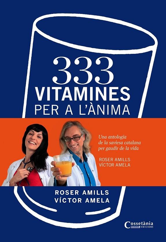 333 VITAMINES PER A L'ÀNIMA | 9788490340332 | AMELA, VÍCTOR-M I AMILLS, ROSER