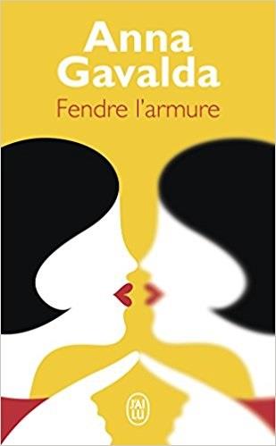 FENDRE L'ARMURE | 9782290155202 | GAVALDA, ANNA