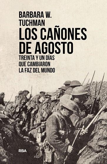 LOS CAÑONES DE AGOSTO | 9788491879473 | TUCHMAN, BARBARA W.