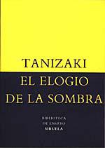 EL ELOGIO DE LA SOMBRA | 9788478442584 | TANIZAKI, JUNICHIRÔ