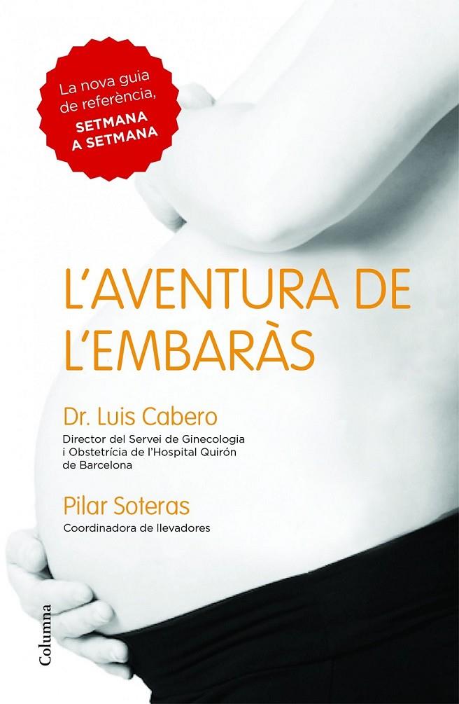 L'AVENTURA DE L'EMBARAS | 9788466418027 | DR. LUIS CABERO/PILAR SOTERAS