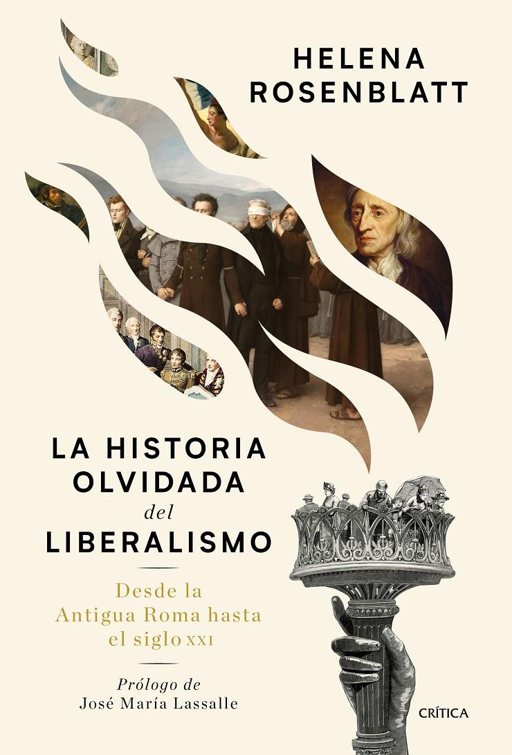 LA HISTORIA OLVIDADA DEL LIBERALISMO | 9788491992073 | ROSENBLATT, HELENA