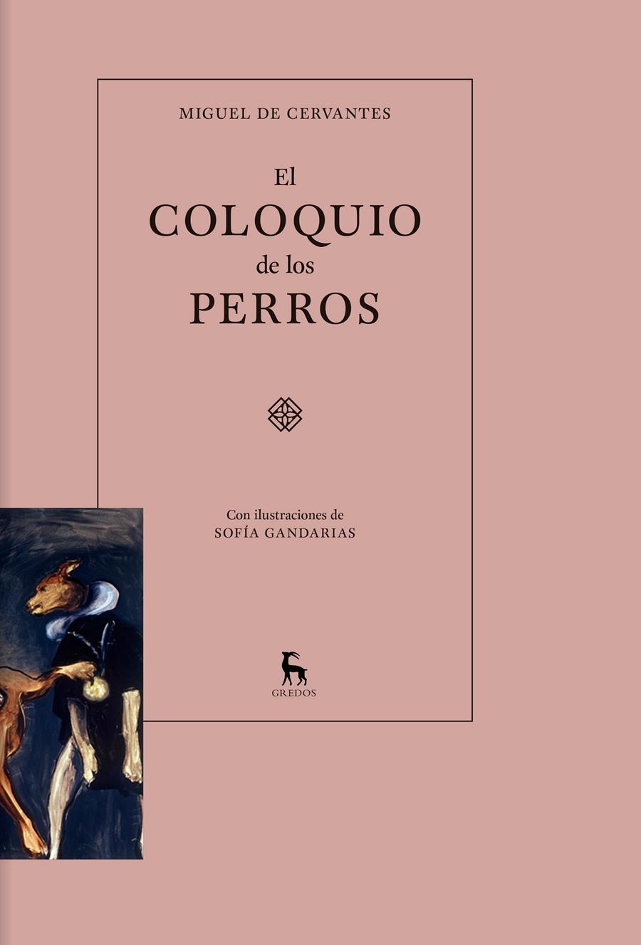 EL COLOQUIO DE LOS PERROS | 9788424930370 | BARON CRESPO, ENRIQUE/GOIRIENA DE GANDARIAS, SOFIA