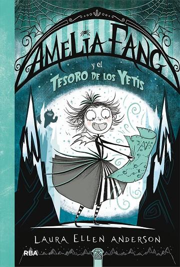 AMELIA FANG 5. AMELIA FANG Y EL TESORO DE LOS YETIS | 9788427217980 | ANDERSON, LAURA ELLEN