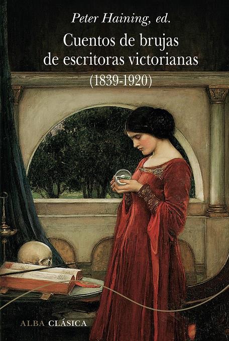 CUENTOS DE BRUJAS DE ESCRITORAS VICTORIANAS (1839-1920) | 9788490656013