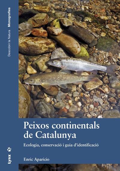 PEIXOS CONTINENTALS DE CATALUNYA | 9788416728015 | APARICIO MANAU, ENRIC