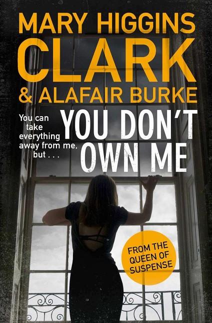 YOU DON'T OWN ME | 9781471168444 | HIGGINS CLARK, MARY