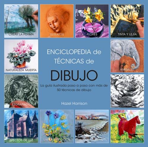 ENCICLOPEDIA DE TÉCNICAS DE DIBUJO, EDICIÓN 2017 | 9788415053712 | HARRISON, HAZEL