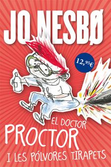 EL DOCTOR PROCTOR I LES PÓLVORES TIRAPETS | 9788424642907 | NESBO, JO