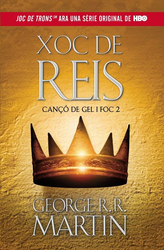 XOC DE REIS (CANÇÓ DE GEL I FOG 2) | 9788420409818 | MARTIN, GEORGE R. R.