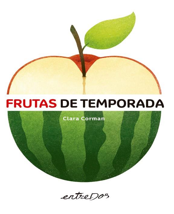 FRUTAS DE TEMPORADA | 9788418900129 | CORMAN, CLARA