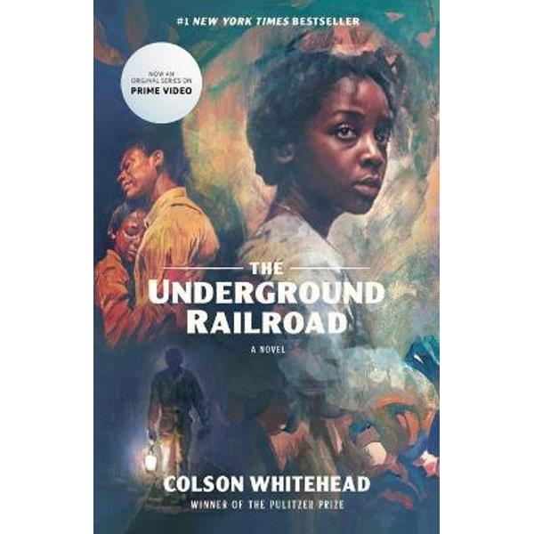 THE UNDERGROUND RAILROAD (TV) | 9780593314760 | WHITEHEAD, COLSON