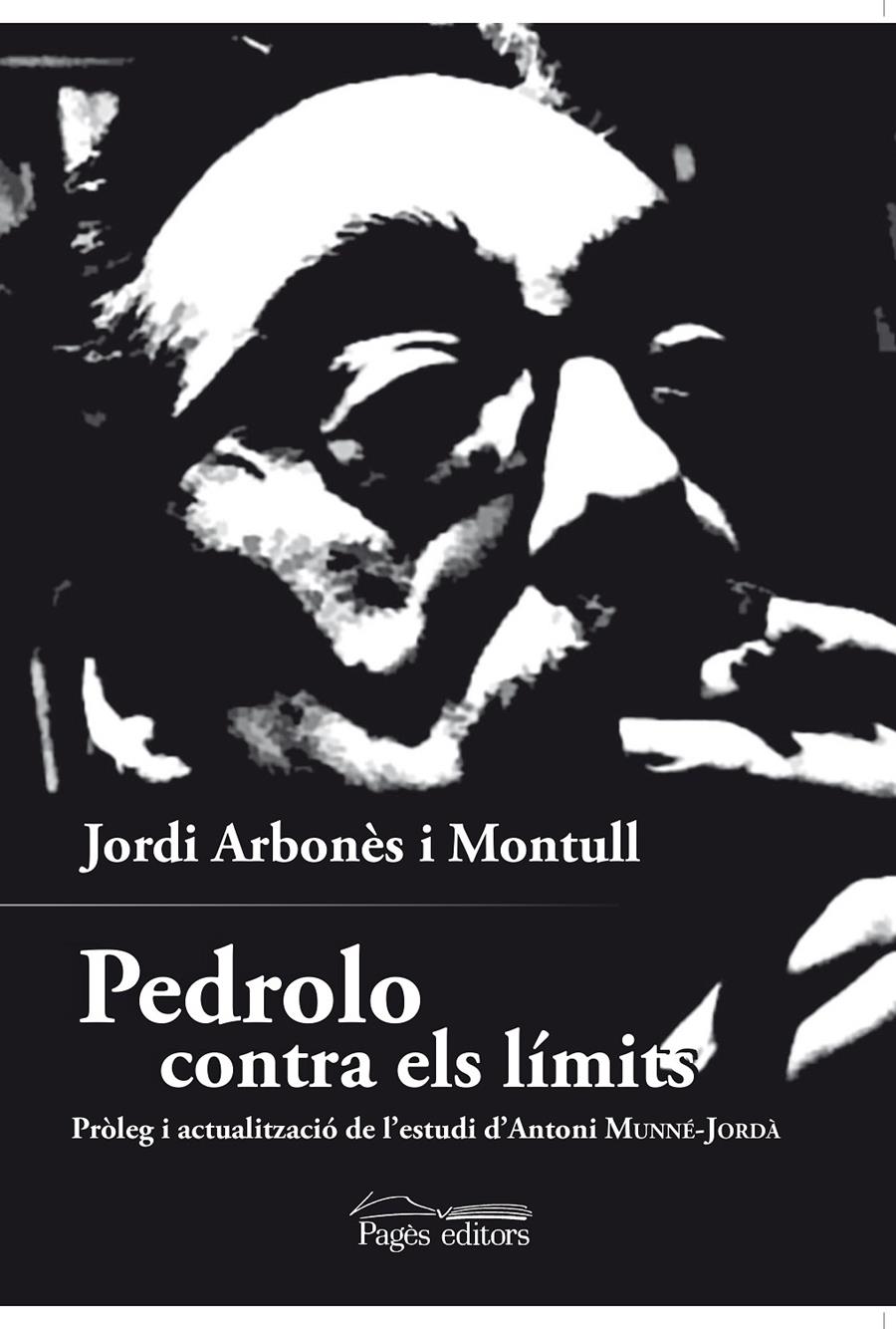 PEDROLO CONTRA ELS LÍMITS | 9788499759425 | ARBONÈS MONTULL, JORDI