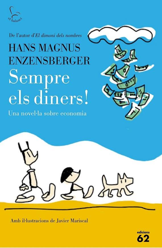 SEMPRE ELS DINERS! | 9788429774917 | HANS MAGNUS ENZENSBERGER