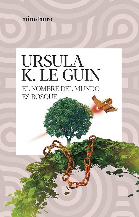 EL NOMBRE DEL MUNDO ES BOSQUE | 9788445014578 | LE GUIN, URSULA K.