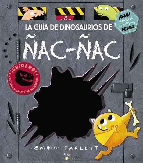 LA GUÍA DE DINOSAURIOS DE ÑAC-ÑAC | 9788469621981 | YARLETT, EMMA