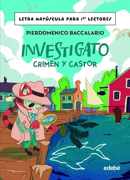 INVESTIGATO. CRIMEN Y CASTOR | 9788468370293 | BACCALARIO, PIERDOMENICO