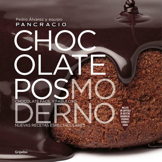CHOCOLATE POSMODERNO | 9788416449521 | CHOCOLATES PANCRACIO,
