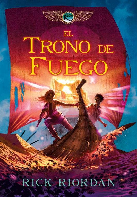 EL TRONO DE FUEGO (LAS CRÓNICAS DE LOS KANE 2) | 9788484418771 | RICK RIORDAN