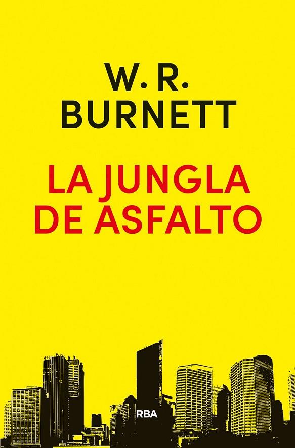 LA JUNGLA DE ASFALTO | 9788490568637 | BURNETT , WILLIAM RILEY