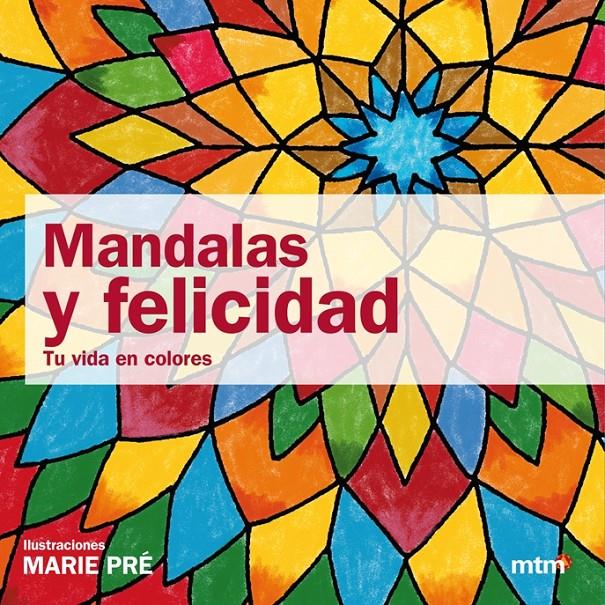 MANDALAS Y FELICIDAD | 9788415278054 | PRÉ, MARIE