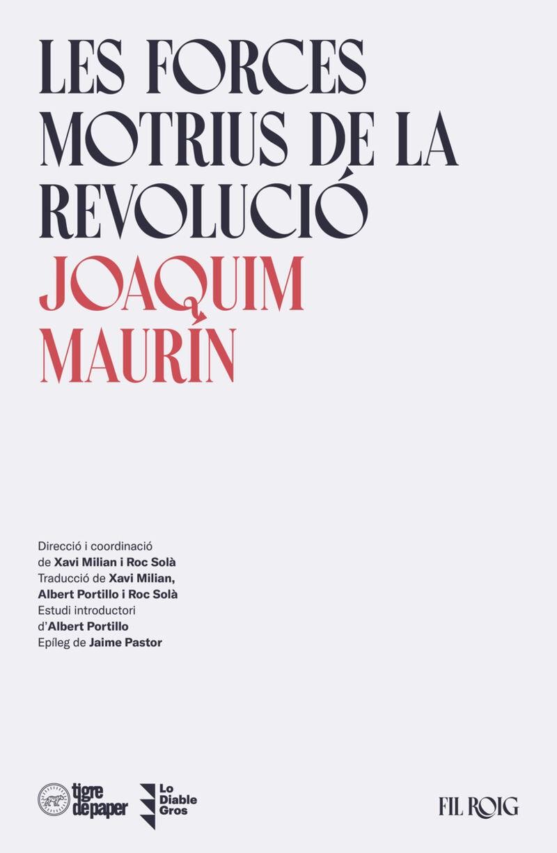 LES FORCES MOTRIUS DE LA REVOLUCIÓ | 9788418705625 | MAURÍN, JOAQUIM