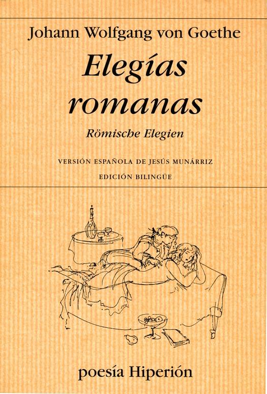 ELEGÍAS ROMANAS | 9788475179117 | VON GOETHE, JOHANN WOLFGANG