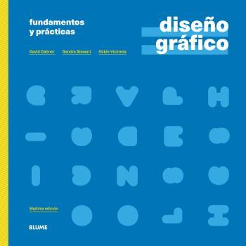 DISEÑO GRÁFICO. FUNDAMENTOS Y PRÁCTICAS (2021) | 9788418459689 | DABNER, DAVID/STEWART, SANDRA