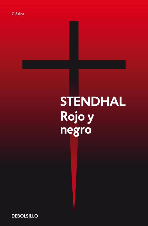 ROJO Y NEGRO | 9788499088471 | STENDHAL