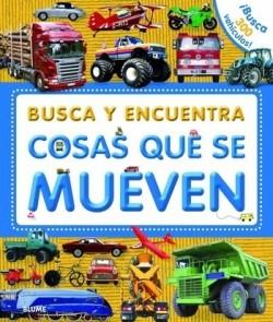 BUSCA Y ENCUENTRA. COSAS QUE SE MUEVEN | 9788498017199 | AA.VV.