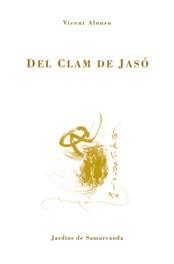 DEL CLAM DE JASÓ | 9788497660136 | VICENT ALONSO