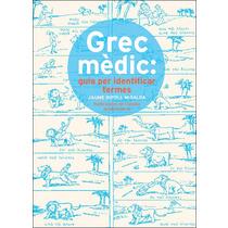 GREC MEDIC: GUIA PER IDENTIFICAR TERMES | 9788491910015 | RIPOLL MIRALDA, JAUME