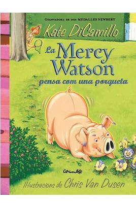 LA MERCY WATSON PENSA COM UNA PORQUETA | 9788484706441 | DICAMILLO, KATE