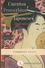 CUENTOS Y PROVERBIOS JAPONESES ILUSTRADOS | 9788499501987 | TUCCI ROMERO, NORBERTO